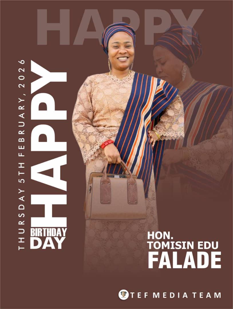 DG Opomulero, Hon. Olasupo Olakunori, Extols Hon. Tomisin Edu-Falade on Her Birthday